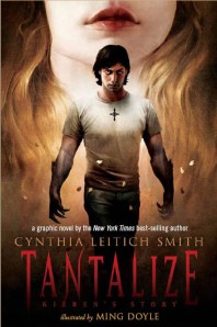 Tantalize: Kieran's Story by Cynthia Letiich Smith, illustrated by Ming Doyle